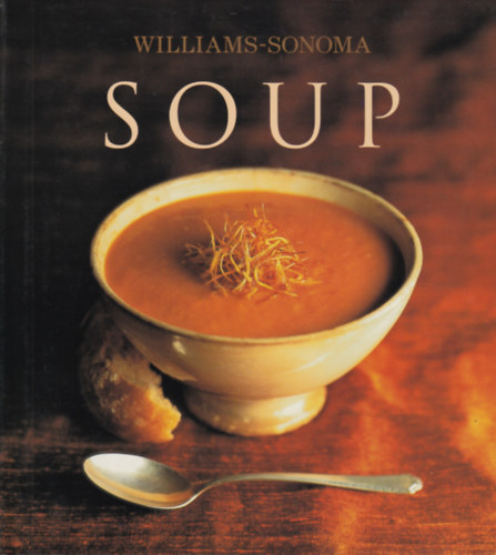 Chuck Williams Williams-Sonoma - Soup