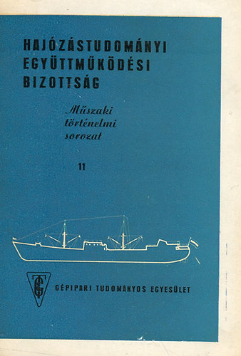 Hajzstudomnyi egyttmkdsi bizottsg - Mszaki trtnelmi sorozat 11