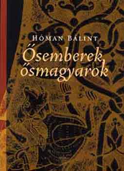 H�man B�lint - �semberek, �smagyarok