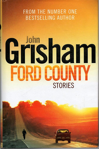 John Grisham - Ford Country Stories