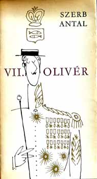 Szerb Antal - VII. Olivér (Réber László rajzaival)