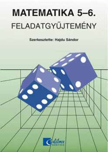 Dr. Hajdu Sndor  (szerk.) - Matematika 5-6. Feladatgyjtemny