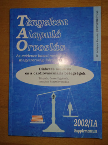 T�nyeken Alapul� Orvosl�s - Diabetes mellitus �s a cardiovascularis betegs�gek