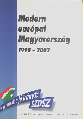 Modern eur�pai Magyarorsz�g 1998-2002