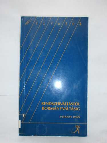 Vitnyi Ivn - Rendszervltstl kormnyvltsig