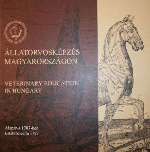 Dr. Per�nyi J�nos  (szerk.) - �llatorvosk�pz�s Magyarorsz�gon - Veterinary Education in Hungary