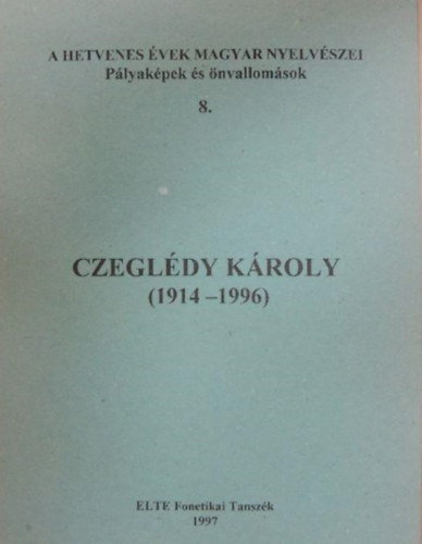 Bolla K�lm�n - Czegl�dy K�roly (1914-1996)
