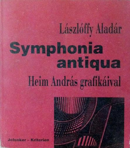 L�szl�ffy Alad�r - Symphonia antiqua