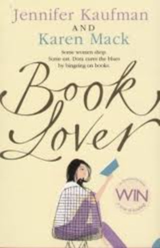 Jennifer Kaufman&Karen Mack - Book Lover