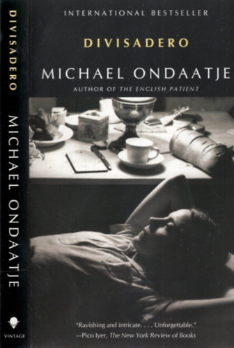 Michael Ondaatje - Divisadero