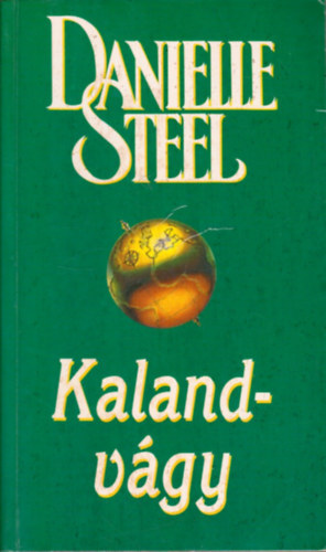 Ford�t� L�szl� Zs�fia Danielle Steel - Kalandv�gy   (Wanderlust)