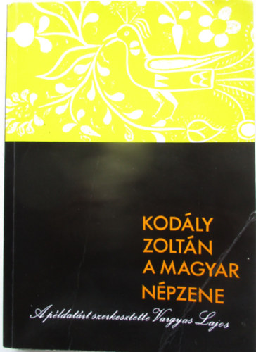 Kodly Zoltn - A magyar npzene