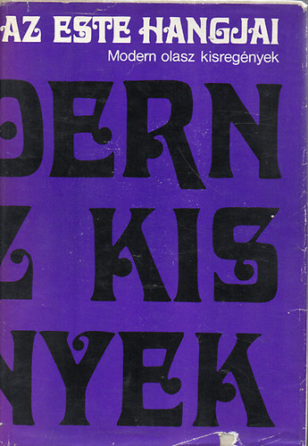 Eurpa Knyvkiad - Az este hangjai (Modern olasz kisregnyek)
