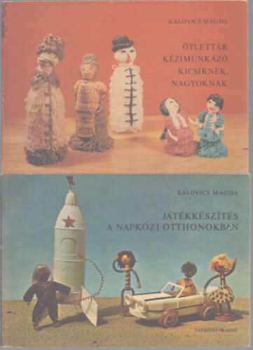 Klovics Magda - Jtkkszts a napkzi otthonokban + tlettr kzimunkz kicsiknek, nagyoknak (2 ktet)