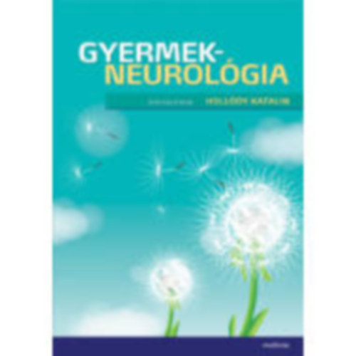 Holl�dy Katalin - Gyermekneurol�gia