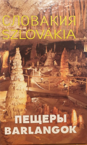 Szlov�kia - Barlangok (magyar-orosz)