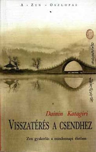 Dainin Katagiri - Visszatrs a csendhez