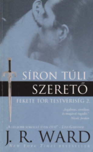 J. R. Ward - S�ron t�li szeret�