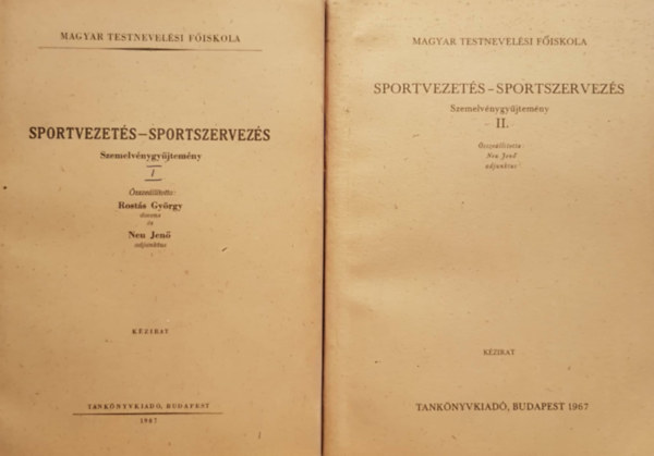 Neu Jen� Rost�s Gy�rgy - Sportvezet�s-sportszervez�s szemelv�nygy�jtem�ny I-II. - k�zirat (2 k�tet)