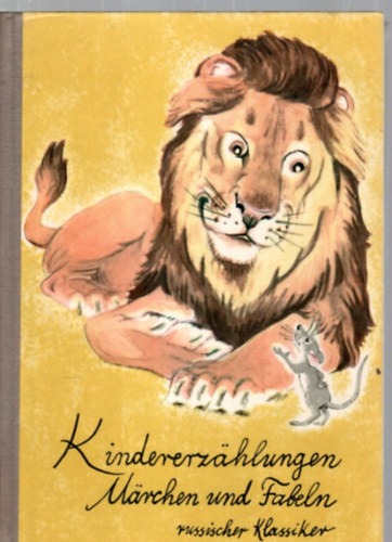 Kindererz�hlungen, M�rchen und Fabeln / Russischer Klassiker /