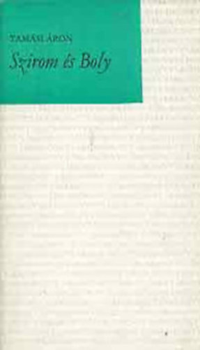 Tamási Áron - Szirom és boly