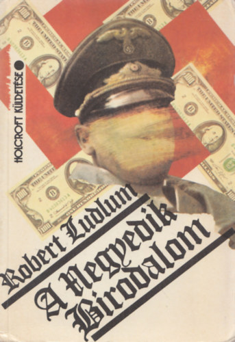 Robert Ludlum - A Negyedik Birodalom - Holcroft kldetse