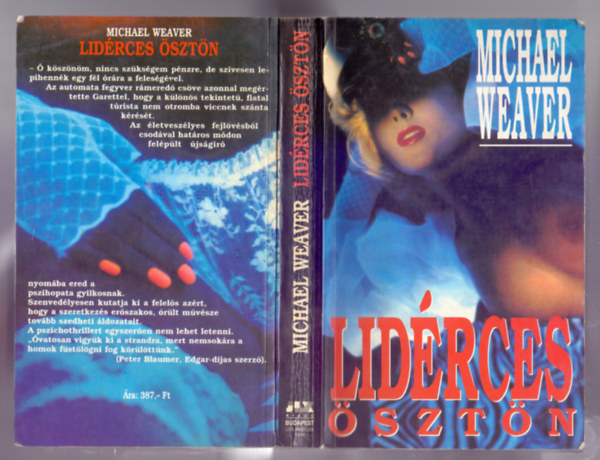 Michael Weaver - Lidrces sztn (Impulse) /Pszichothriller/