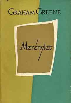 Graham Greene - Mernylet