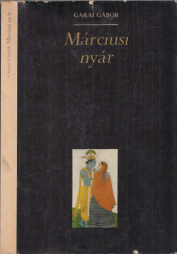 Garai Gábor - Márciusi nyár (dedikált)