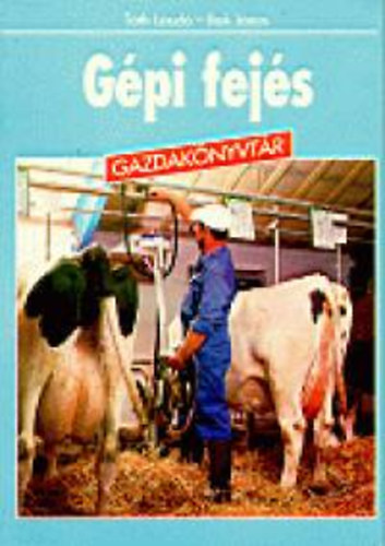 Bak János- Tóth László - Gépi fejés