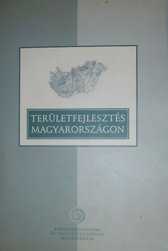 Hrcher Ferencn  (szerk.) - Terletfejleszts Magyarorszgon