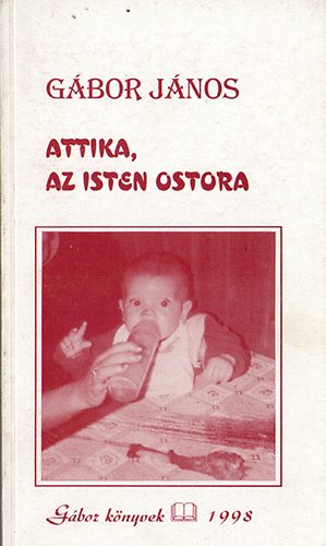 G�bor J�nos - Attika, az Isten ostora