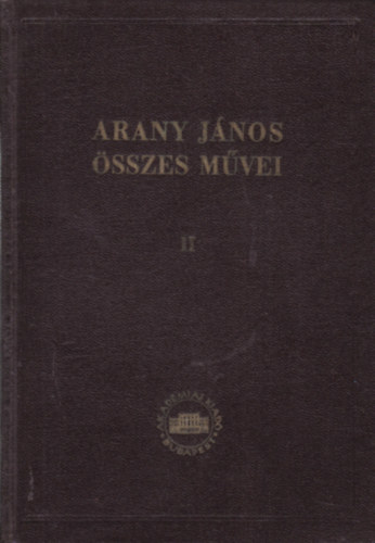 Arany Jnos - Arany Jnos sszes mvei II.