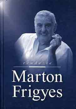 Marton Mria - Rendezte: Marton Frigyes