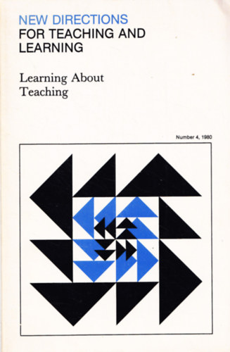 John F. Noonan  (editor) - New DirectionsFor Teaching and Learning - Number 4 - Learning About Teaching