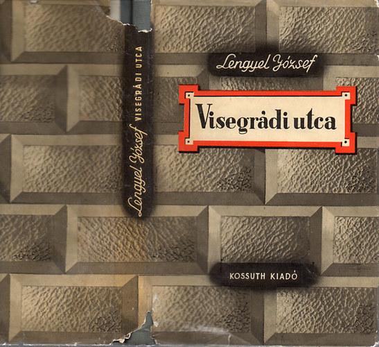 Lengyel J�zsef - Visegr�di Utca