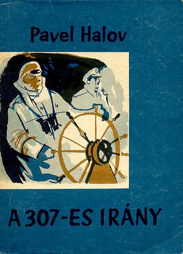 Pavel Halov - A 307-es ir�ny