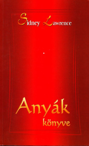 Sindey Lawrence - Anyk knyve