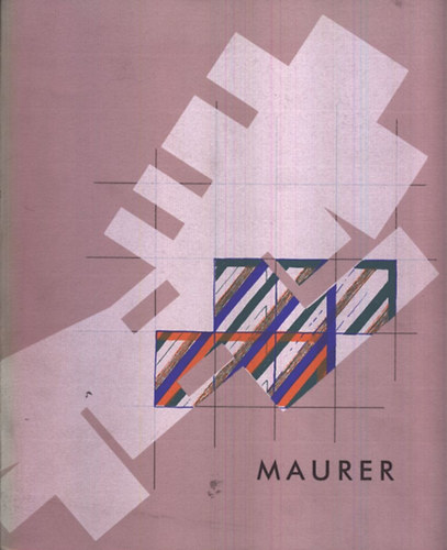 Beke Lszl; Dieter Ronte - Dra Maurer: Munkk 1970-1993