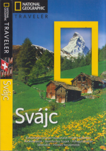 Teresa Fisher - Sv�jc (National Geographic Traveler) �vsz�zados utaz�si tapasztalat minden k�tetben