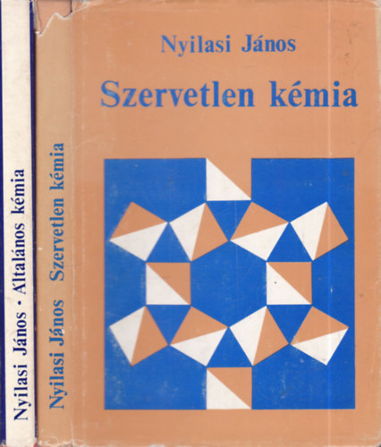 Nyilasi Jnos - 2 db. kmia (Szervetlen kmia + ltalnos kmia)