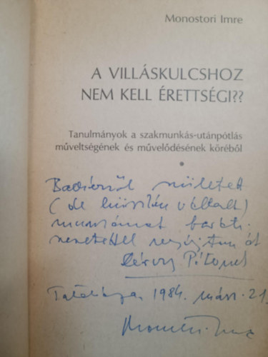 Monostori Imre - A villskulcshoz nem kell rettsgi ??