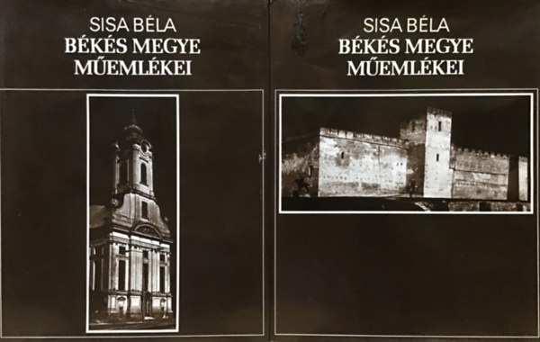 Sisa B�la - B�k�s megye m�eml�kei I-II.