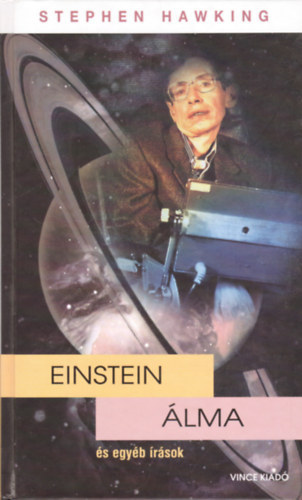 Stephen Hawking - Einstein lma s egyb rsok