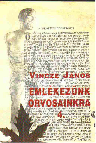 Vincze Jnos - Emlkeznk orvosainkra 13.