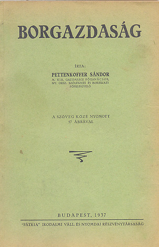 Pettenkoffer Sándor - Borgazdaság