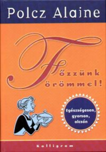 Polcz Alaine - Fzznk rmmel!