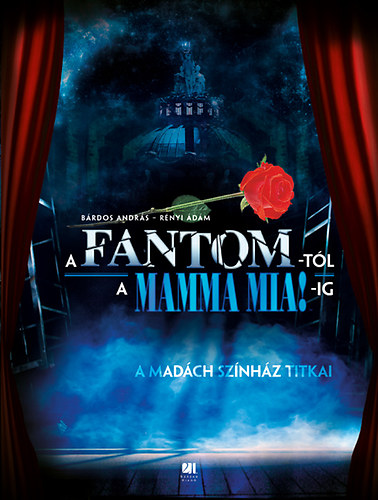Brdos Andrs; Rnyi dm - A Fantomtl a Mamma Miig
