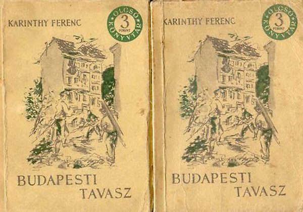 Karinthy Ferenc - Budapesti tavasz I-II. (olcs knyvtr)