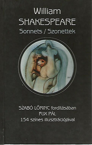 William Shakespeare - Shakespeare: Szonettek